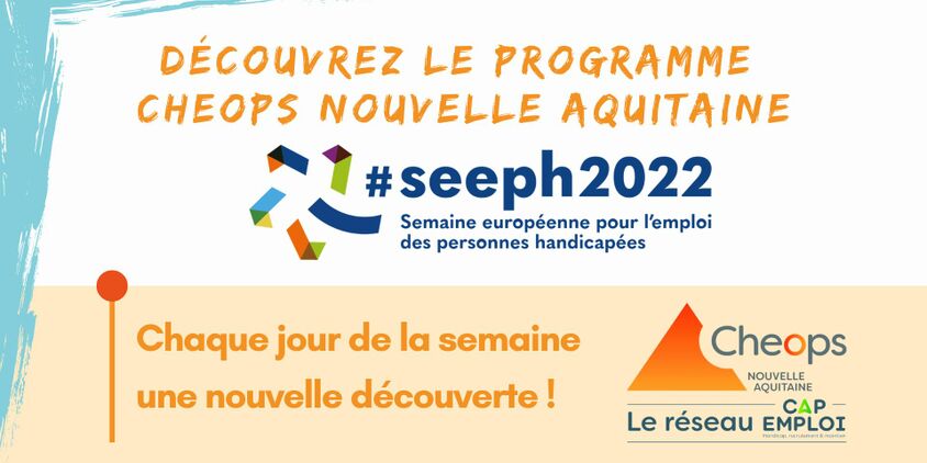 Chaque jour de la semaine, une nouvelle découverte, pour la Semaine Européenne de l'Emploi des Personnes Handicapées (SEEPH)