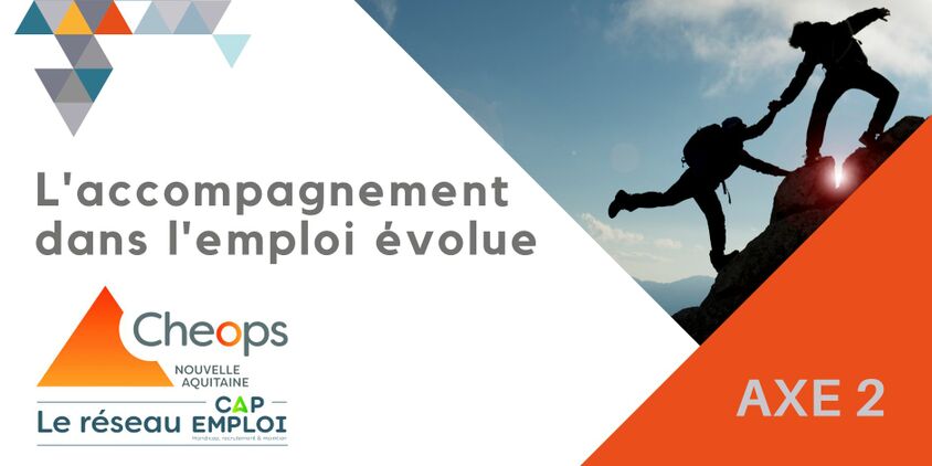 L'accompagnement dans l'emploi évolue