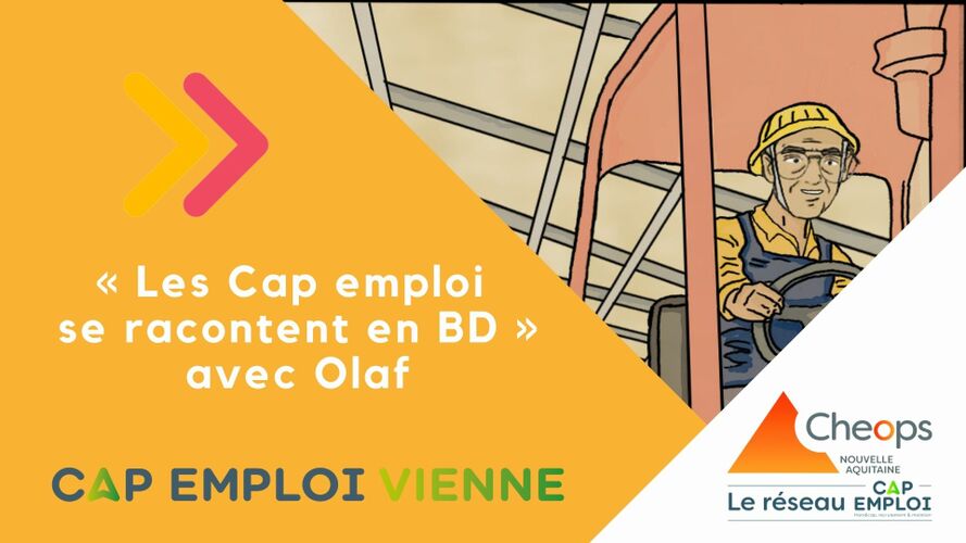 L'histoire d'Olaf suivi par le Cap emploi Vienne