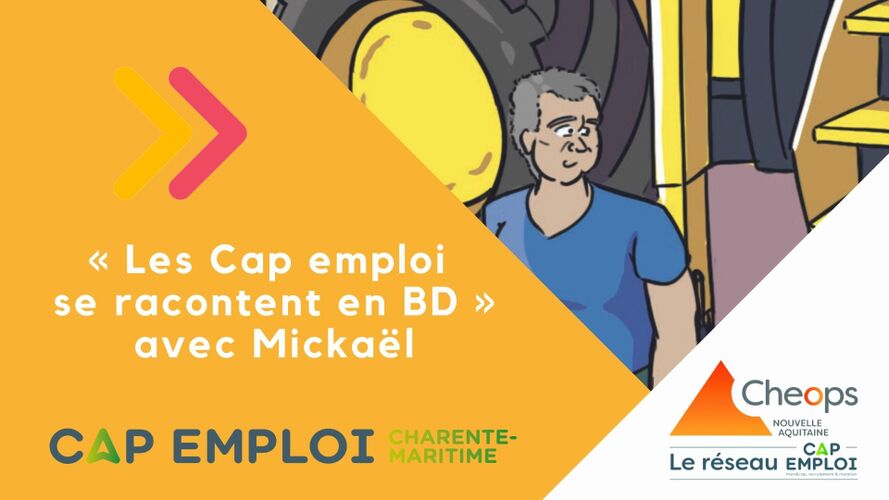 L'histoire de Mickaël suivi par le Cap emploi Charente-Maritime