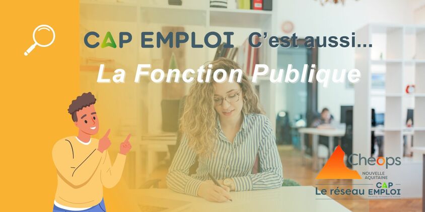 Cap emploi c'est aussi la Fonction publique